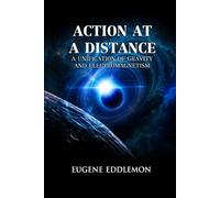 Action at a Distance: A Unification of Gravity and Electromagnetism