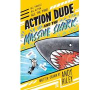 Action Dude and the Massive Shark