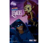 Action Figures - Legacies: A Tale of the Action Figures Universe