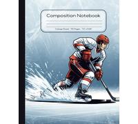 Action Ice Hockey Composition Notebook: A Cool Sports Themed College Ruled Journal for Boys, Teens, and Athletes | Winter Sport Player Illustration for School, Coaching, and Notes