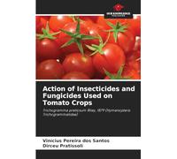Action of Insecticides and Fungicides Used on Tomato Crops: Trichogramma pretiosum Riley, 1879 (Hymenoptera: Trichogrammatidae)