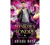 Action ou vérité ?: Les mystères de Londres, T4