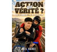 Action ou Vérité ?: Roman MM • Amis à amants • Romance rurale • Moto Cross • Romance gay Sport • Slow burn • Hurt/Comfort • Soignant/Blessé • Coming out • Famille choisie • Tension psychologique