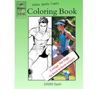 Action Sports Comics Coloring book Series: 100Meters Dash
