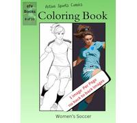 Action Sports Comics Coloring Book Series: Women's Soccer