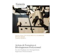 Actions de Formation et Développement Professionnel: Cas des Etudiants des Enseignements Superieurs Professionnels