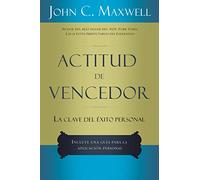 Actitud de vencedor: La clave del éxito personal/ Your Key to Personal Success