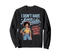Actitud Divertida Diciendo Que Tengo Personalidad Poder Mamá Mujeres Hombres Sudadera