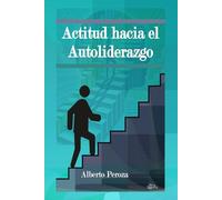Actitud hacia el Autoliderazgo