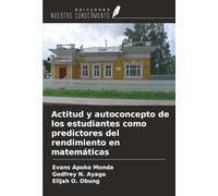 Actitud y autoconcepto de los estudiantes como predictores del rendimiento en matemáticas