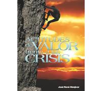 Actitudes de valor frente a las crisis