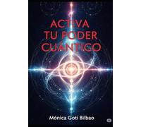 ACTIVA TU PODER CUÁNTICO