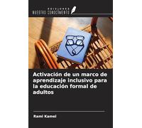 Activación de un marco de aprendizaje inclusivo para la educación formal de adultos