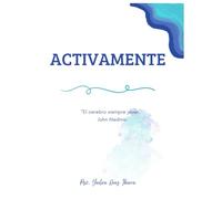 Activamente: Ejercicios de Estimulación Cognitiva y Motricidad Fina para Adultos Mayores: Ejercicios prácticos para estimular la memoria, la atención y la motricidad fina en adultos mayores