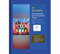 ACTIVATE: Five Principles for Living at Full Power: A 30-Day Wellness Journal for Kids and Tweens