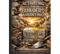 Activating the Builders Anointing