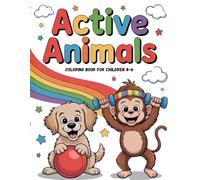 Active Animals Coloring Book: 15 Fun Sports Illustrations for Kids Ages 4-6 | Large & Simple Coloring Pages of Animals Exercising | Perfect for Toddlers and Preschoolers
