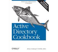 Active Directory Cookbook: Solutions for Administrators & Developers (Cookbooks (O'Reilly))