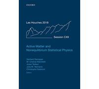 Active Matter and Nonequilibrium Statistical Physics: Lecture Notes of the Les Houches Summer School: Volume 112, September 2018