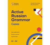 Active Russian Grammar Cases: A1 - A2 workbook with tables