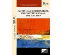 Actividad Empresarial Inconstitucional Del Estado