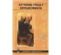 Actividad fÕsica y envejecimiento