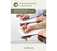 Actividades auxiliares en viveros, jardines y centros de jardinería. AGAO0108 - Guía para el docente y solucionarios
