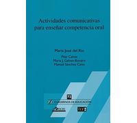 Actividades comunicativas para enseñar competencia oral: 72 (Cuadernos de Educación)