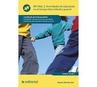 Actividades de educación en el tiempo libre infantil y juvenil. SSCB0209 - Dinamización de actividades de tiempo libre infantil y juvenil