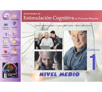 Actividades de estimulación cognitiva en personas mayores : nivel medio