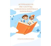 Actividades de pre-lectura: Conciencia fonética y fonológica (CUADERNILLOS LECTOESCRITURA)