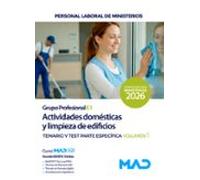 Actividades domésticas y limpieza de edificios (Grupo Profesional E1). Ministerios. Temario y test. Parte específica. Volumen 1