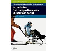 Actividades físico-deportivas para la inclusión social (CFGS ENSEÑANZA Y ANIMACIÓN SOCIODEPORTIVA)