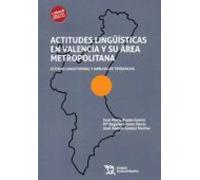 Actividades Lingüisticas En Valencia Y Su Area Metropolitana: Estudio