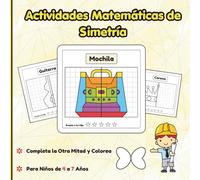 Actividades Matemáticas de Simetría: Completa la Otra Mitad y Colorea - Actividades Divertidas de Simetría para Niños de 4 a 7 Años