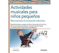 Actividades musicales para niños pequeños: Recursos para la innovación educativa (Psicología)