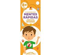Actividades para mentes rápidas. +8 años (APRENDO EN CASA ACTIVIDADES PARA MENTES RÁPIDAS)