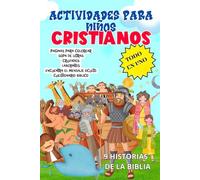 ACTIVIDADES PARA NIÑOS CRISTIANOS (TODO EN UNO) DE 6 A 12 AÑOS: Juegos y desafíos; Actividades divertidas como paginas para colorear, sopa de letras, ... y mas... (LIBROS DE ACTIVIDADES INFANTILES)