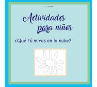 Actividades para niños - ¿Qué tú miras en la nube?
