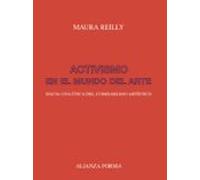Activismo en el mundo del arte: Hacia una ética del comisariado artístico (Alianza forma (AF))