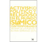 Activismo político y religioso en el mundo islámico contemporáneo (SOCIOLOGIA Y POLITICA)