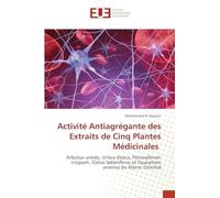 Activité Antiagrégante des Extraits de Cinq Plantes Médicinales