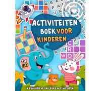 Activiteitenboek voor kinderen van 6-8 jaar: 8 educatieve en leuke activiteiten: Woordzoekers, Verspreide woorden, Doolhoven, Reken Kruiswoord, Sudoku, Plaats van getallen, Leren Tekenen, Kleurplaten