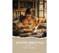 Activités Mère et Fille: Saveurs d'hiver : chaleureuses recettes faciles à réaliser