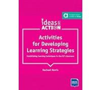 Activities For Developing Learning Strategies. Establishing Learning T