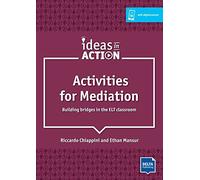 Activities for mediation: Building Bridges in the ELT Classroom. Book with photocopiable activities (IDEAS ACTION)