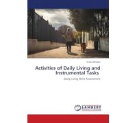 Activities of Daily Living and Instrumental Tasks: Daily Living Skills Assessment