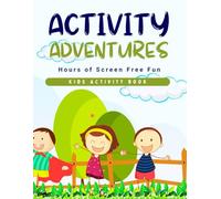 Activity Adventures: Big Fun For Little Hands