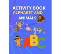 ACTIVITY BOOK ALPHABET AND ANIMALS