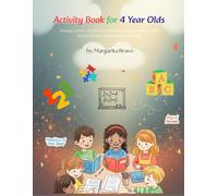 Activity Book for 4 Year Olds: Educational Activities. Tracing, Letters, Numbers, Emotions & more Perfect for Preschool and Kindergarten.
